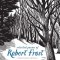 Selected Poems of Robert Frost: Illustrated Edition