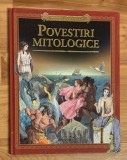 Povestiri mitologice. Editura Adevarul, Colectia Miturile si legendele lumii, Nr. 8