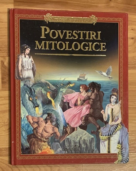 Povestiri mitologice. Editura Adevarul, Colectia Miturile si legendele lumii, Nr. 8