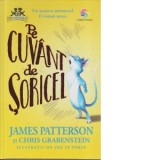 Pe cuvant de soricel - James Patterson, Chris Grabenstein