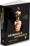 Razboaiele Oscarului - Michael Schulman - Publica