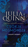 Cs&oacute;kja megmondja - Hyacinth t&ouml;rt&eacute;nete - A Bridgerton csal&aacute;d 7. - Julia Quinn