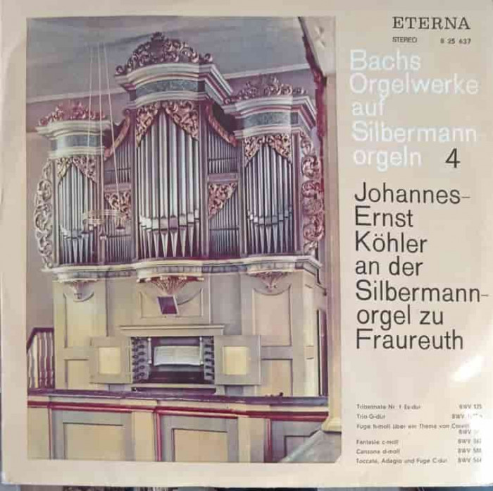 Disc vinil, LP. Bachs Orgelwerke Auf Silbermannorgeln 4: Johannes-Ernst K&ouml;hler An Der Silbermannorgel Zu F-243315