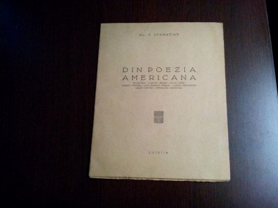 DIN POEZIA AMERICANA - Al. T. Stamatiad - 1947, 31 p.; ex. nr. 733 din 1200 foto