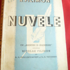N.Filimon - Nuvele -Ed. Universul 1942 introd. Negulescu-Braniste si N Vatamanu