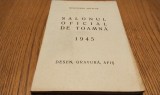 SALONUL OFICIAL DE TOAMNA DESEN, GRAVURA, AFIS - 1945, 39 p.+ reproduceri