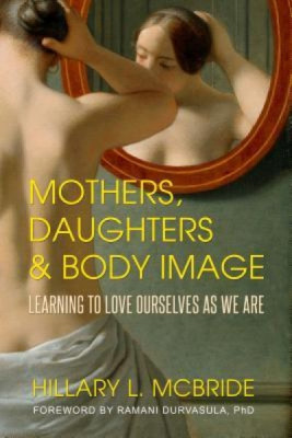 Mothers, Daughters, and Body Image: Learning to Love Ourselves as We Are foto