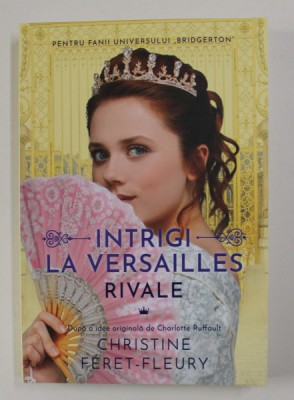 INTRIGI LA VERSAILLES RIVALE de CHRISTINE FERET - FLEURY , 2021 foto