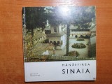 Manastirea Sinaia - Monografie Ilustrata, Editura Meridiane 1967, Monumente Istorice