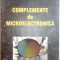 COMPLEMENTE DE MICROELECTRONICA de FLOAREA BAICU , 2007