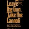 Leave the Gun, Take the Cannoli: The Epic Story of the Making of the Godfather