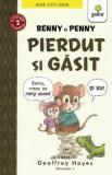 Benny si Penny: Pierdut si gasit! - Geoffrey Hayes