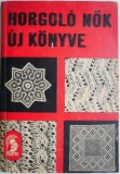 Horgolo nok uj konyve - Carte in Maghiara, Stare Buna