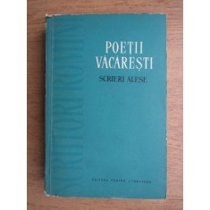 Poetii Vacaresti. Scrieri alese