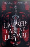 Umbrele care ne despart - Tricia Levenseller - Storia Books - Young Adult - SF - Romana - Paperback