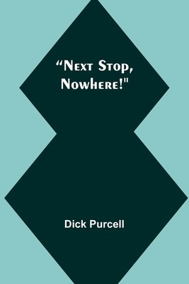 Next Stop, Nowhere! foto