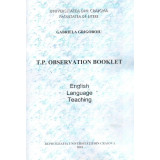 T. P. Observation Booklet
