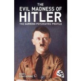 Evil Madness of Hitler