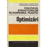 Calculul structurilor in domeniul plastic - Optimizari