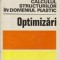 Calculul structurilor in domeniul plastic - Optimizari