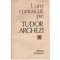 Nicolae Dragos - L-am cunoscut pe Tudor Arghezi - 123907