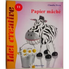 Papier mache &ndash; Claudia Horn