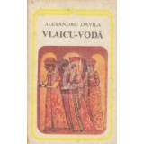 Vlaicu-voda (drama in 5 acte, in versuri)