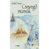 Csevegő m&uacute;mi&aacute;k - Svitel Anna