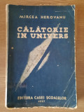 CALATORIE IN UNIVERS &ndash; MIRCEA HEROVANU (1937)