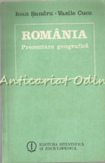 Romania. Prezentare Geografica - Ioan Sandru, Vasile Cucu foto