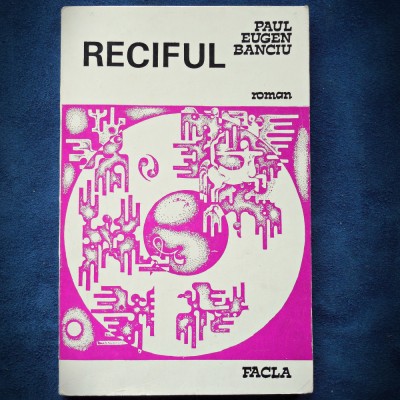 RECIFUL - PAUL EUGEN BANCIU - ROMAN foto