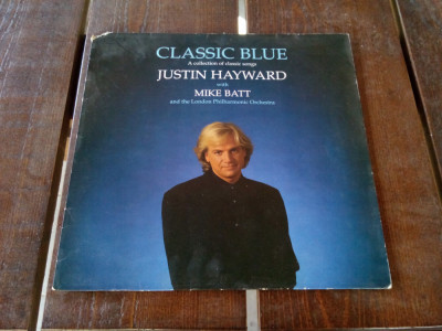 JUSTIN HAYWARD, MIKE BATT - Classic Blue - disc vinil in suport hartia, coperta foto