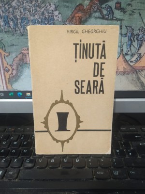 Virgil Gheorghiu, Ținută de seară, editura Eminescu, București 1970, 089 foto