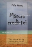 Măsura credinței - Editura Scriptum