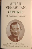 Mihail Sebastian - Opere III.Publicistica (1926-1929)
