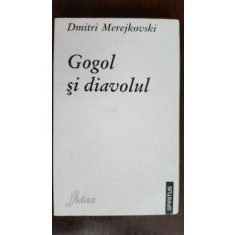 Gogol si diavolul - Dmitri Merejkovski