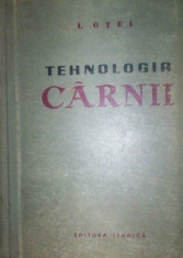 TEHNOLOGIA CARNII=I.OTEL (1959) foto