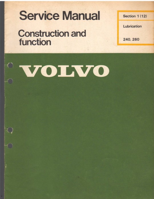 C10286 - VOLVO SERVICE MANUAL CONSTRUCTION AND FUNCTION,. LUBREFIERE