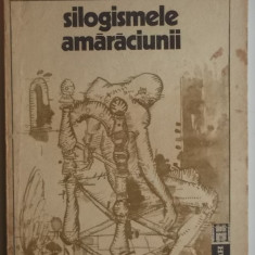 Emil Cioran - Silogismele amaraciunii