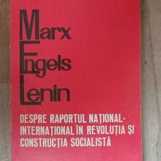 Despre raportul national-international in revolutia si constructia socialista- Marx, Engels, Lenin