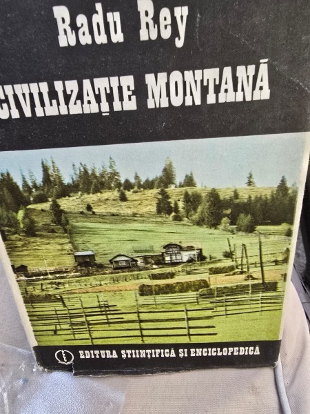 CIVILIZATIE MONTANA - RADU REY