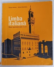 LIMBA ITALIANA , MANUAL EXEPRIMENTAL PENTRU CLASA A II -A de GEORGE LAZARESCU si MARIANA STANCIULESCU , 1972 foto