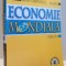 ECONOMIE MONDIALA, EDITIA A II- A de STERIAN DUMITRESCU si ANA BAL , 2002