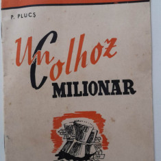 1948, Un colhoz milionar, P. Plucș, ARLUS, Cartea Rusa, proletcultism, comunism