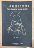 L. Annaeus Seneca: Viata, Timpul si Opera Morala - G. Gutu, 1944, Casa Scoalelor, Biografii, Romana, Paperback, 328 Pagini
