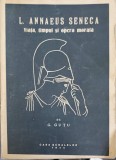 L. ANNAEUS SENECA. VIATA, TIMPUL SI OPERA MORALA-G. GUTU