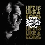 Life Is Like A Song - Vinyl | Kenny Rogers
