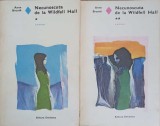 Necunoscuta de la Wildfell Hall Vol. 1-2, Anne Bronte, Editura Eminescu, 1974, Roman de Dragoste, Carte Beletristica