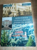Monografia liceului militar Stefan cel Mare Campulung-Moldovenesc - Mihai Bejinaru; Doru Gusu (Edit. Trinitas, 2002; ed. II imbunatatita si adaugita)