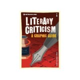 Introducing Literary Criticism: a Graphic Guide by Holland, Owen
